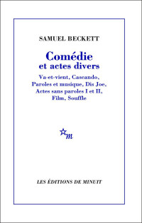 Samuel Beckett — Comédie et actes divers