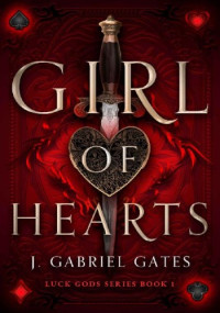 J. Gabriel Gates — Girl of Hearts