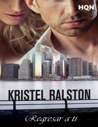 Kristel Ralston — Regresar a ti