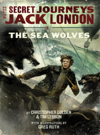Christopher Golden & Tim Lebbon — The Sea Wolves