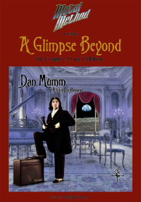 Dan Mumm — Dan Mumm - A Glimpse Beyond Full Tab Book