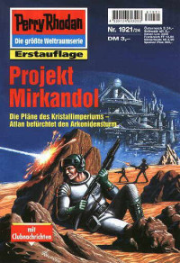 Francis, H.G. — [Perry Rhodan 1921] • Projekt Mirkandol