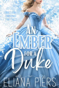 Eliana Piers — An Ember for a Duke