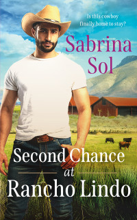 Sabrina Sol — Second Chance at Rancho Lindo