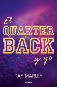 Tay Marley — El quarterback y yo