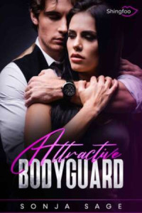 Sonja Sage — Attractive Bodyguard (French Edition)