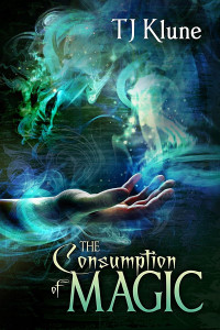 T. J. Klune — The Consumption of Magic