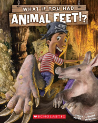 Sandra Markle — what if you had animal feet