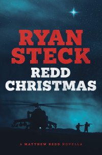 Ryan Steck; — Redd Christmas