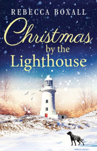 Rebecca Boxall — Christmas by the Lighthouse