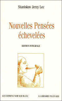 Lec, Stanislaw Jerzy — Nouvelles pensées échevelées