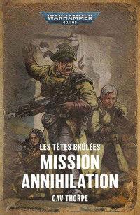 Gav Thorpe — Mission Annihilation