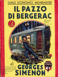 Georges Simenon — Il Pazzo di Bergerac