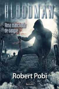 Roberto Pobi — Bloodman