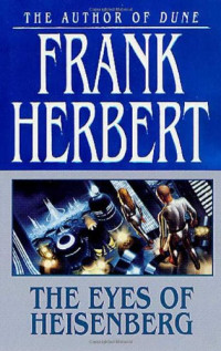 Frank Herbert — The Eyes of Heisenberg