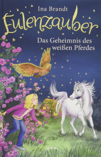 Ina Brandt — 013 - Das Geheimnis des weißen Pferdes