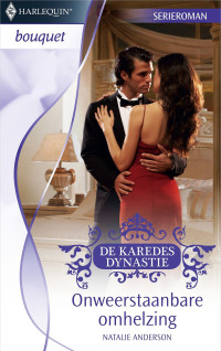 Natalie Anderson — De Karedes Dynastie 07 - Onweerstaanbare omhelzing - Bouquet 3152