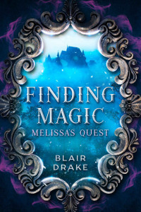 Blair Drake [Drake, Blair] — Melissa's Quest