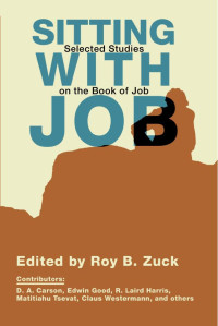 Roy B. Zuck; — Sitting with Job