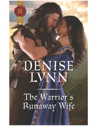 Denise Lynn — The Warrior's Runaway Wife