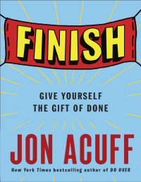 Jonathan Acuff — Finish