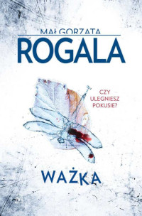 Małgorzata Rogala — Ważka 03