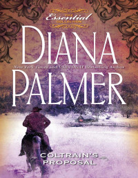 Diana Palmer — Coltrain's Proposal