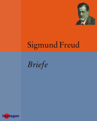 Sigmund Freud — Briefe