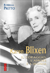 Rossella Pretto — Karen Blixen