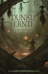 Josh Reynolds — Dunkle Ernte