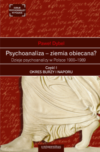 Pawe Dybel; — Psychoanaliza - ziemia obiecana?