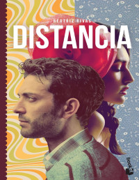 Beatriz Rivas — Distancia