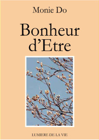 Monie DO — BONHEUR D ETRE (French Edition)