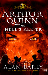 Alan Early — Arthur Quinn and Hell's Keeper