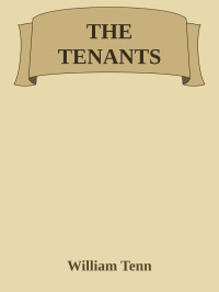 William Tenn — THE TENANTS