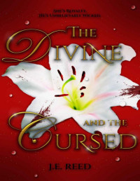 J.E. Reed — The Divine and the Cursed: A Fae Fantasy Romance