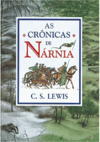 C. S. Lewis — As Cronicas de Narnia 03 - O Cavalo e seu Menino