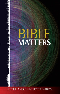 Peter Vardy; — Bible Matters