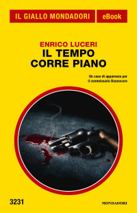 Enrico Luceri — Il tempo corre piano