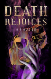 A. J. Aalto [Aalto, A. J.] — Death Rejoices