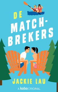 Jackie Lau — De Matchbrekers