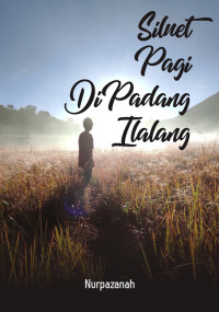 Nurpazanah — Siluet Pagi di Padang Ilalang