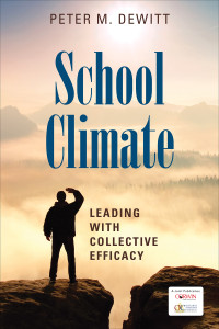 Peter M. DeWitt; — School Climate