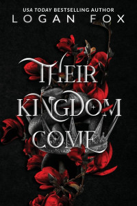 Logan Fox — Their Kingdom Come