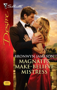 Bronwyn Jameson — Magnate's Make-Believe Mistress