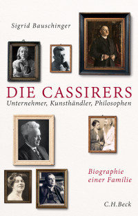 Sigrid Bauschinger; — Die Cassirers