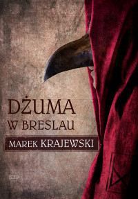 Marek Krajewski — Dżuma w Breslau