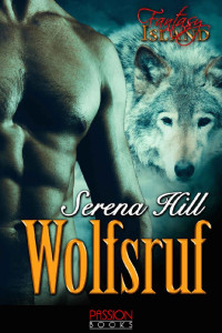 Serena Hill — Wolfsruf: Fantasy Island (German Edition)