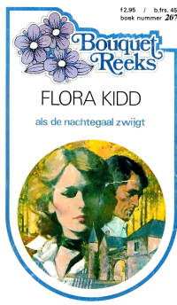 Flora Kidd — Als de nachtegaal zwijgt - Bouquet 0207