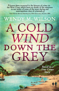 Wendy M. Wilson — A Cold Wind Down the Grey
